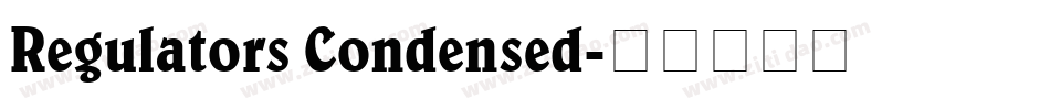 Regulators Condensed字体转换